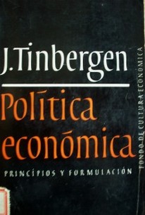Política económica : principios y formulación