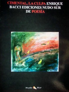 Cimental, la culpa