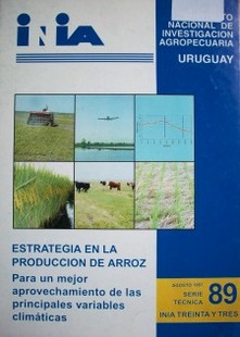 Estrategia en la producción de arroz : para un mejor aprovechamiento de las principales variables climáticas