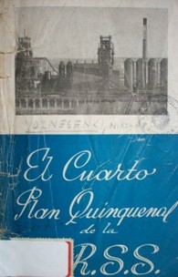 El cuarto plan quinquenal de la U.R.S.S.