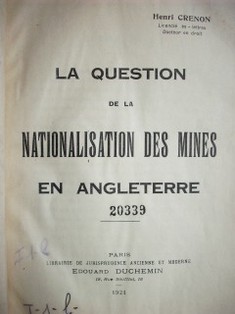 La question de la nationalisation des mines en Angleterre