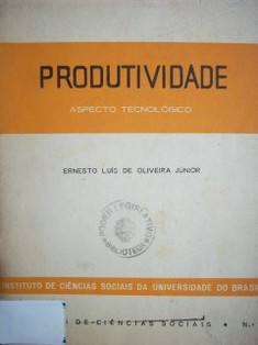 Productividade : aspecto tecnológico