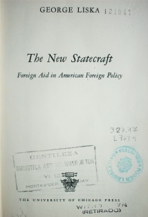 The new statecraft : foreign aid in American freign policy
