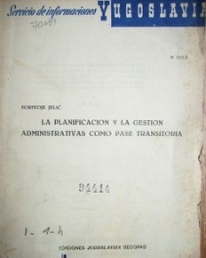 La planificación y la gestión administrativas como pase transitoria