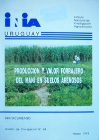 Producción y valor forrajero del maní en suelos arenosos