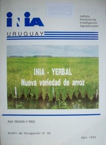 INIA-Yerbal : nueva variedad de arroz precoz y tolerante a bajas temperaturas