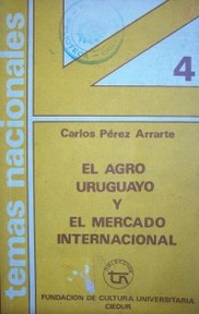 El agro uruguayo y el mercado internacional