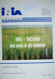INIA-Tacuarí nueva variedad de arroz precoz de alto rendimiento