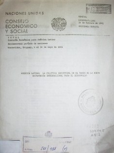 América Latina : la política industrial en el marco de la nueva estrategia internacional para el desarrollo