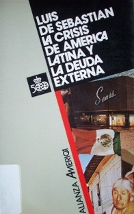 La crisis de América Latina y la deuda externa