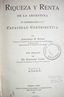 Riqueza y renta de la Argentina : su distribución y su capacidad contributiva