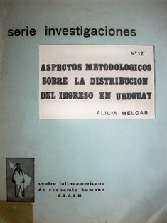 Aspectos metodológicos sobre la distribución del ingreso en Uruguay