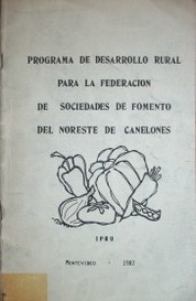 Programa de desarrollo rural para la Federación de Sociedades de Fomento del Noreste de Canelones