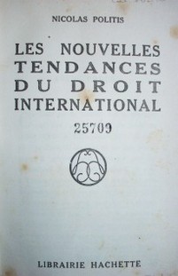 Les nouvelles tendances du droit international