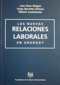 Las nuevas relaciones laborales en Uruguay