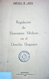 Regulación de honorarios médicos en el Derecho Uruguayo