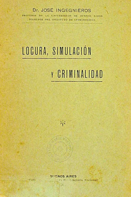 Locura, simulación y criminalidad