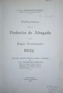 Reflexiones sobre la profesión de abogado y las reglas profesionales