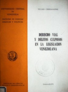 Derecho vial y delitos culposos en la legislación venezolana