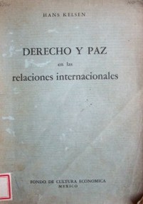 Derecho y paz en las relaciones internacionales