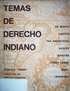 Temas de derecho indiano