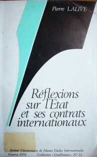 Réflexions sur l'etat et ses contrats internationaux