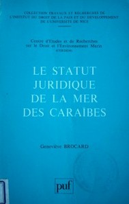 Le statut juridique de la Mer des Caraïbes