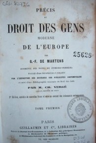 Précis du droit des gens moderne de l'Europe