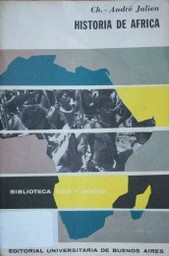 Historia de Africa : desde sus orígenes hasta 1945