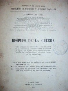 Después de la guerra : la vida internacional, social e intelectual