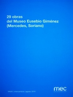 29 obras del Museo Eusebio Giménez (Mercedes, Soriano)