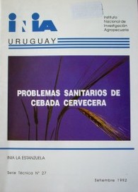 Problemas sanitarios de la cebada cervecera en el Uruguay