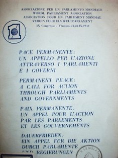 Pace permanente : un appello per l'azione attraverso i Parlamenti e i Governi