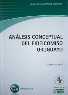 Análisis conceptual del fideicomiso uruguayo