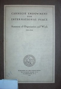 Summary of Organization and work : 1811 - 1941