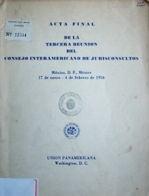 Acta final de la tercera reunión del Consejo Interamericano de Jurisconsultos