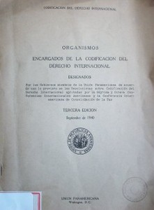 Organismos encargados de la Codificación del Derecho Internacional