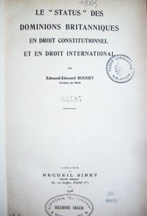 Le "status" des dominions britanniques en Droit Constitutionnel et en Droit International