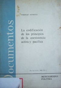 La codificación de los principios de la coexistencia activa y pacífica