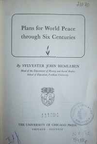 Plans for world Peace thorough six Centuries