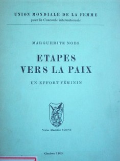 Etapes vers la paix : un effort féminin