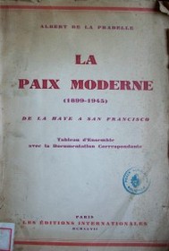 La paix moderne (1899-1945) de la heye a San Francisco