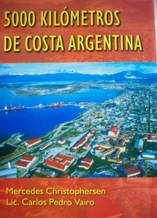 5.000 kilómetros de costa argentina : libro de bitácora