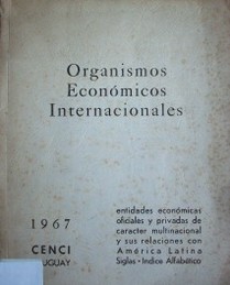 Organismos Económicos Internacionales