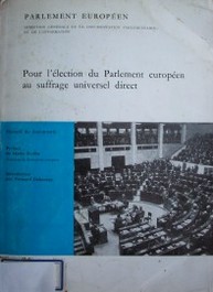Pour l'election du Parlement européen au suffrage universel direct : recueil de documents