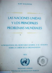 Las Naciones Unidas y los principales problemas mundiales