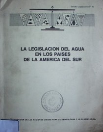 La Legislación del agua en los países de América del Sur