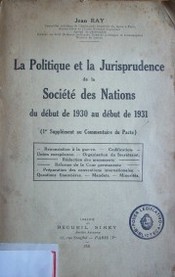 La  politique et la Jurisprudence de la Société des Nations