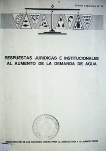 Respuestas jurídicas e institucionales al aumento de la demanda de agua