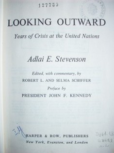 Looking Outward : years of crisis at the United Nations